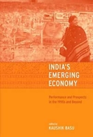 India's Emerging Economy: Performance and Prospects in the 1990s and Beyond артикул 11757d.