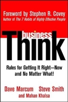 businessThink: Rules for Getting It Right--Now, and No Matter What! артикул 11835d.