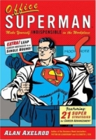 Office Superman: Make Yourself Indispensable in the Workplace артикул 11839d.